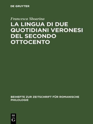 cover image of La lingua di due quotidiani veronesi del secondo Ottocento